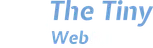 The Tiny Web Factory